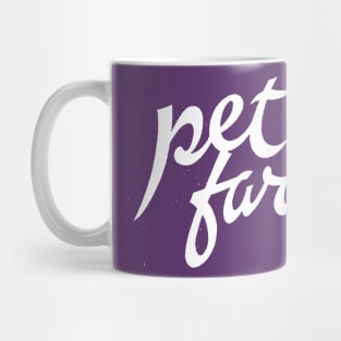 Pet Fart!!! Mug